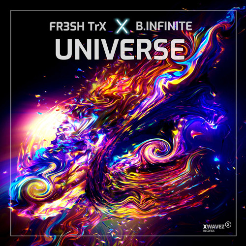 FR3SH TrX & B.Infinite - Universe (Snippet)