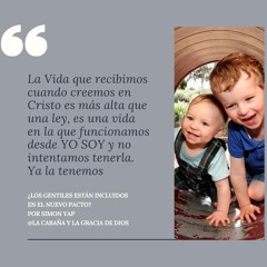 115. SIMON YAP. ¿LOS GENTILES ESTÁN INCLUIDOS EN EL NUEVO PACTO?