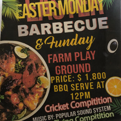 EASTER MONDAY B-B-Q & FUNDAY (PROMO) DJ KESTON & TOP STRIKER