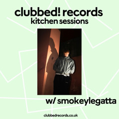 clubbed in the kitchen vol.26 w/ smokeylegatta