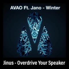 Jinus X AVAO Feat. Jano - Winter Overdrive (FIR Mashup) FREE DOWNLOAD