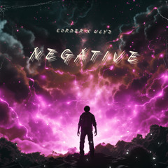 CORDER X ULYZ - NEGATIVE (CLiP)