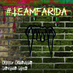 #TeamFarida (Feat. Farida Fire)