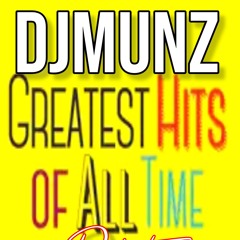 Oldies But Goodies Greatest Hits DJMUNZ
