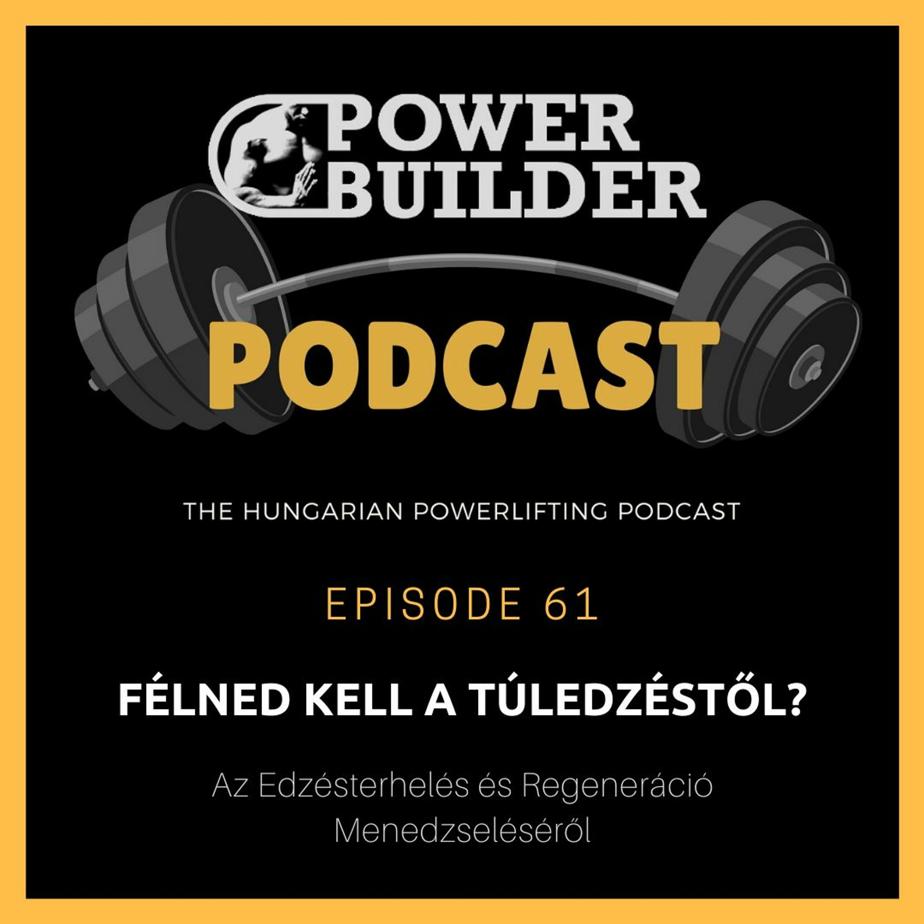 PowerBuilder Podcast - A Magyar Erőemelő Podcast