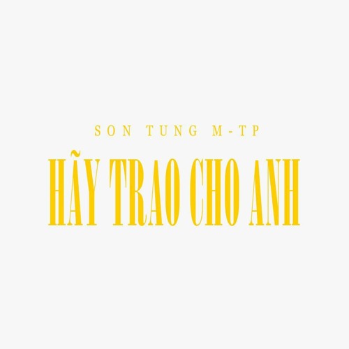Hãy Trao Cho Anh (Onionn Remix + Snoop Dogg rap) - Sơn Tùng M-TP