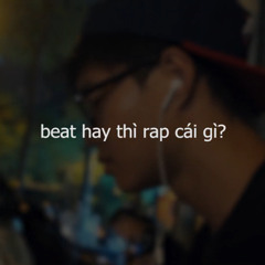 Beat Hay Thì Rap Gì  Low G  Rap Nhà Làm