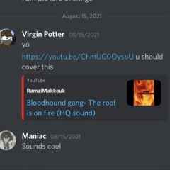 THE ROOF IS ON FIRE (Bloodhound Gang cover)