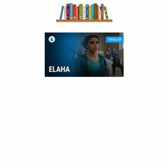 Now Free Download Elaha (2023)