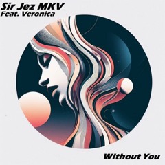 Without You (feat. Veronica)