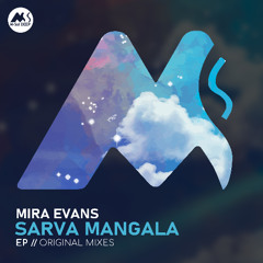 Mira Evans, M-Sol DEEP - Sarva Mangala [M-Sol DEEP]