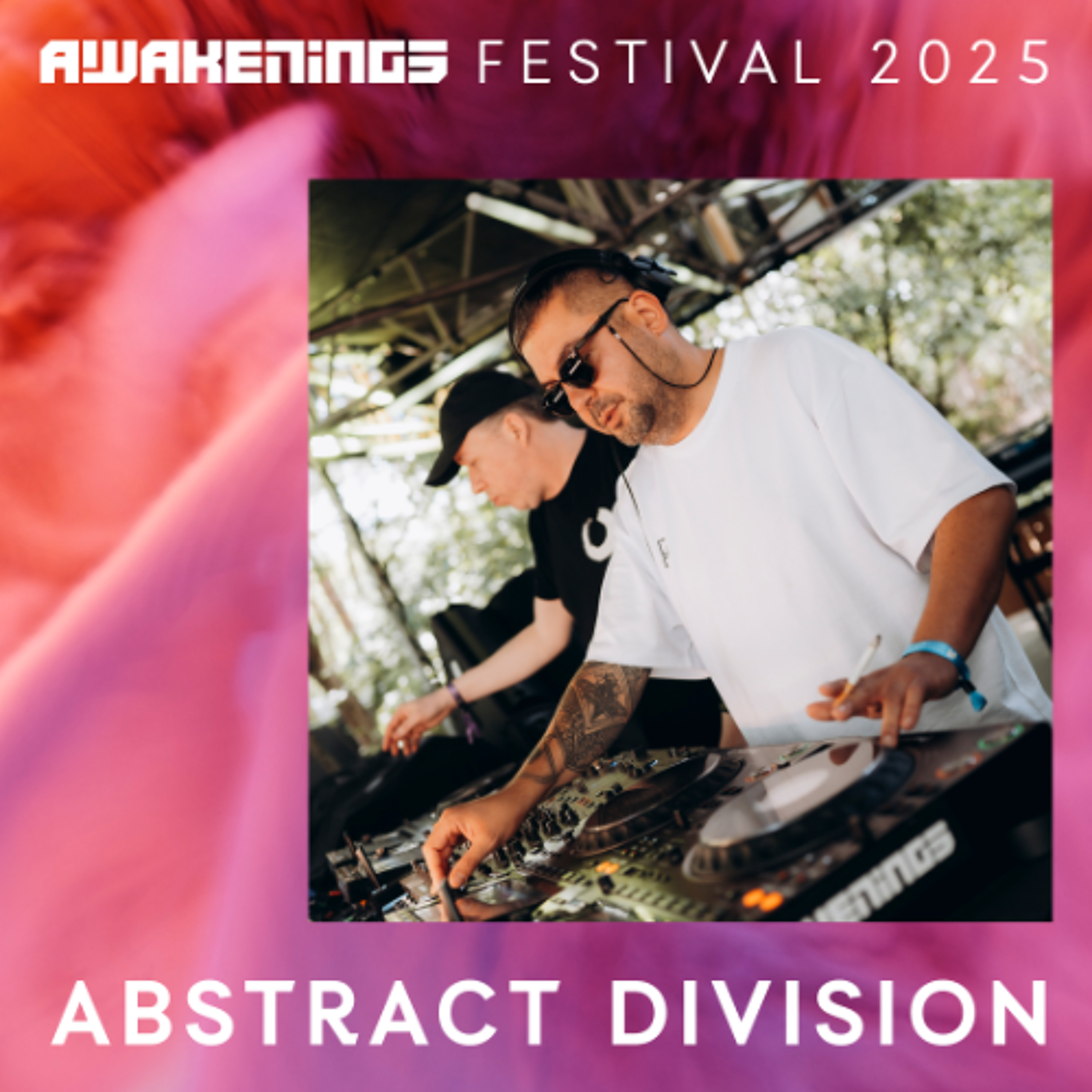 Abstract Division - Awakenings Festival 2025 episode artwork
