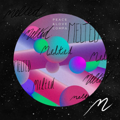 MELTED: peace & love #6 ~ VA {Kollektiv.Liebe}