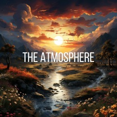 The Atmosphere (Unreleased)