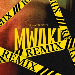 Mwaki Remix