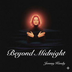 Beyond Midnight