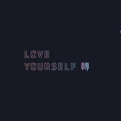 love yourself: tear but a different member is singing in each ear