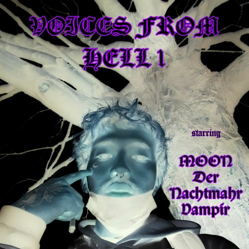 Verses From Hell 1. prod. by moon