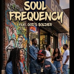 lyrikah-blaze-feat.-god’s-$oldier--soul-frequency.mp3