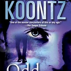 (( Odd Thomas, An Odd Thomas Novel =Online! (E-book(