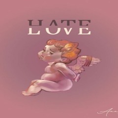 Hate Love (Remix) - Ann Marie