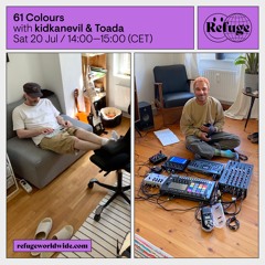 61 Colours - kidkanevil & Toada - 20 Jul 2024