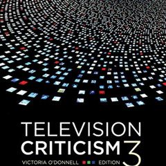 [Get] EBOOK 💝 Television Criticism by  Victoria J. O′Donnell [EBOOK EPUB KINDLE PDF]