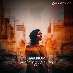 Jaxmor - Holding Me Up