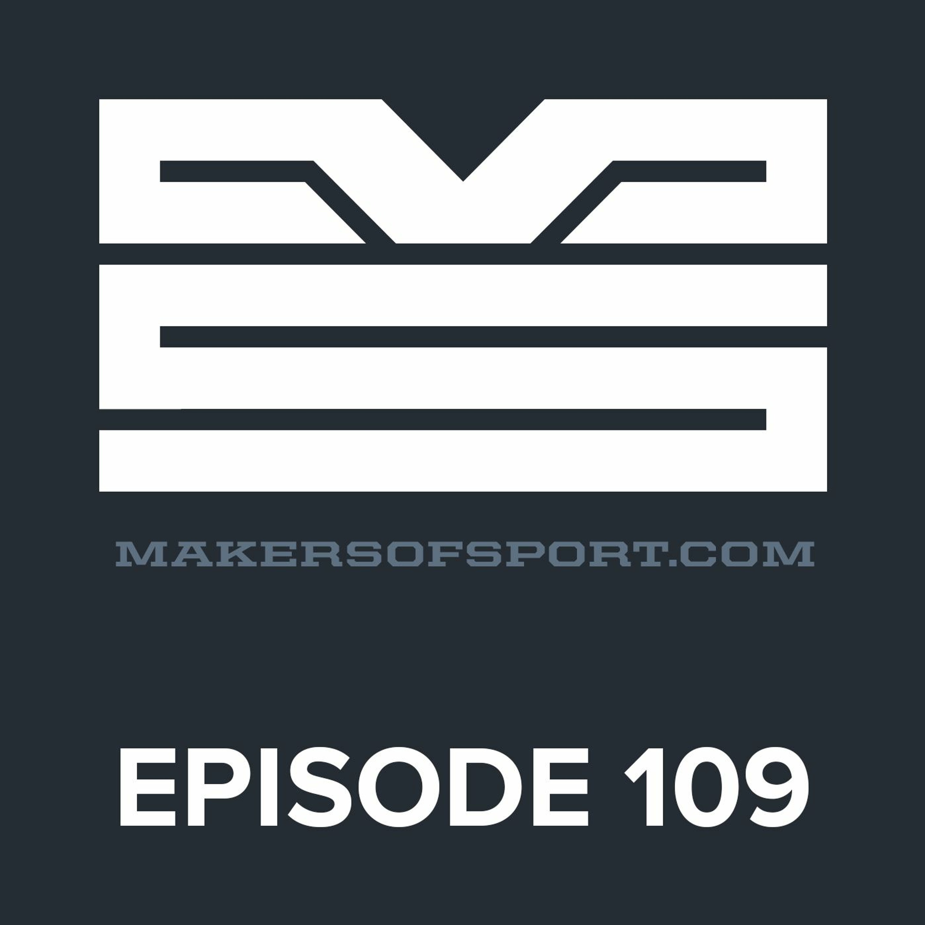 Makers of Sport® Podcast