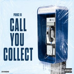 Prince Ri - Call You Collect