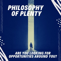 Philosophy Of Plenty