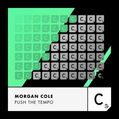 Morgan Cole - 'Push The Tempo'