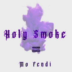 Holy Smoke Freestyle (prod. by Isaac Towner Beats)