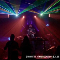 DYNOHUNTER Live at Knew Conscious 8.25.23
