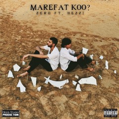 MAREFAT KOO? ft. Hezzi [prodbyHezzi]