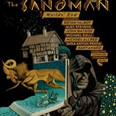 !^DOWNLOAD PDF$ Sandman Vol. 8: World's End - 30th Anniversary Edition (The Sandman) (PDFEPUB)-Read