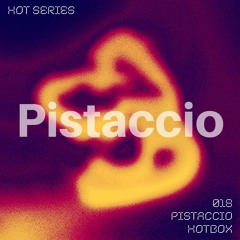 HOT SERIES 018 - Pistaccio
