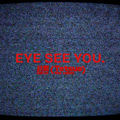 EYE SEE YOU (EP MIX)