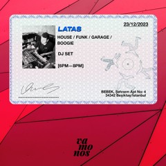 Latas plays House / Funk / Garage / Boogie