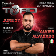 TROPHYDAD Presents TORO - San Francisco Pride 2025 By Xavier Alvarado (Mexico)