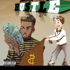 Hustle featuring Coke Boi
