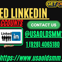Top 5 Sites for Safe Buy LinkedIn Account Purchases