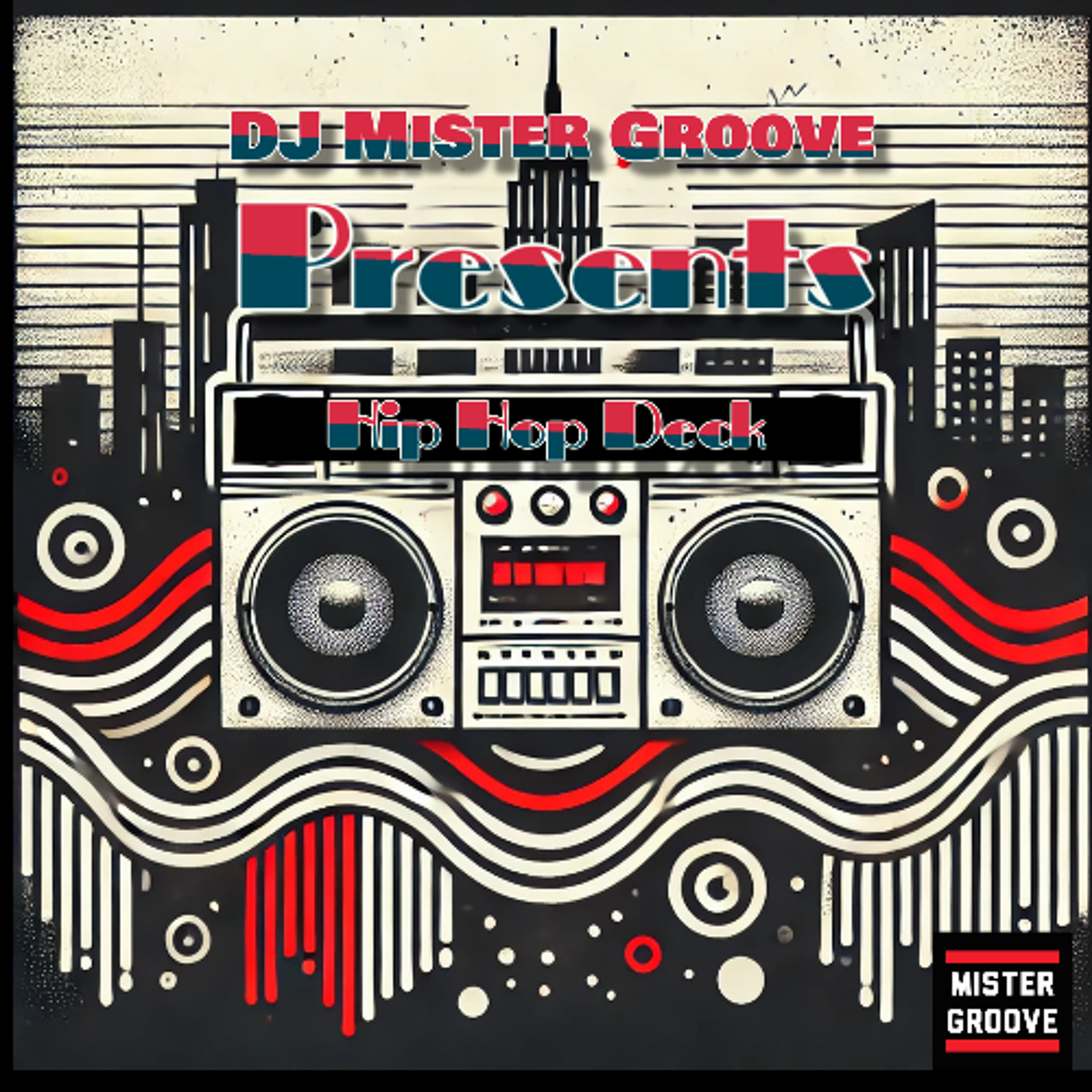 DJ Mister Groove presents Hip Hop Deck episode artwork