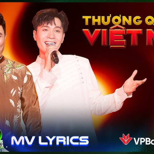 Thương Quá Việt Nam - Quang Linh x Phạm Anh Duy