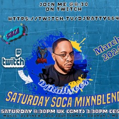 Saturday Soca MixNBlend (TwitchFacebookYoutube Stream) With DjRatty664 (24 - 03 - 2024)