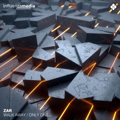 Zar & Physics - Only One - INFLUENZA MEDIA