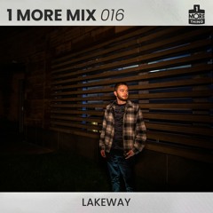 1 More Mix 016 - Lakeway