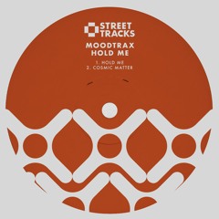 Moodtrax - Hold Me [clip]