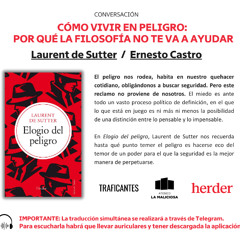 Presentación del libro Elogio del peligro