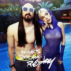 Kenia OS, Steve Aoki - Replay